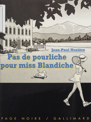 cover image of Pas de pourliche pour miss Blandiche